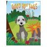 A. M. Houston Good Boy Rags: The story of a very busy puppy