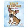 Clare Cheesman Lilly The Frenchie: A new family