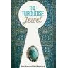 Katia Oteman;Cairo Rampersaud The Turquoise Jewel