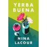 Nina LaCour Yerba Buena