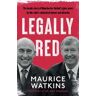 Maurice Watkins Legally Red: With a foreword by Sir Alex Ferguson