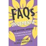 Tom Russ;Michael Huddleston FAQs on Dementia