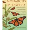 Monarchs and Milkweed