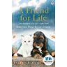 Battersea Dogs & Cats Home A Friend for Life