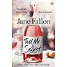 Jane Fallon Tell Me a Secret