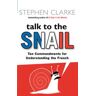 Talk to the Snail