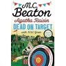 Agatha Raisin: Dead on Target