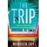 Rebecca Ley The Trip