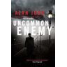 Alan Judd Uncommon Enemy
