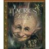 Wendy Froud;Brian Froud Brian Froud's Faeries' Tales