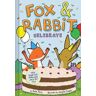 Beth Ferry Fox & Rabbit Celebrate (Fox & Rabbit Book #3)