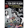 The Ten-Cent Plague