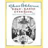 Chas Addams Half-Baked Cookbook