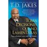 Toma decisiones que no lamentarás (Making Grt Decisions; Span)