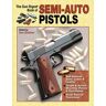 Gun Digest Book of Semi-Auto Pistols