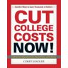 Cut College Costs Now!