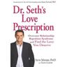 Dr. Seth's Love Prescription