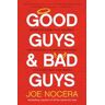 Good Guys and Bad Guys