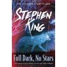 Stephen King Full Dark, No Stars: featuring 1922, now a Netflix film