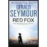 Gerald Seymour Red Fox