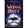 Cressida Cowell The Wizards of Once: Book 1