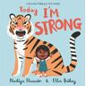 Nadiya Hussain Today I'm Strong: A story about finding your inner strength