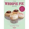 The Whoopie Pie Book