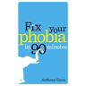 Fix Your Phobia in 90 Minutes