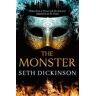 Seth Dickinson The Monster