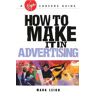 How To Make It In Advertising