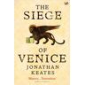 The Siege Of Venice