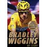 Bradley Wiggins: My Story