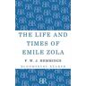 The Life and Times of Emile Zola