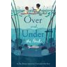 Kate Messner Over and Under the Pond