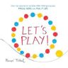 Herve Tullet Let's Play!