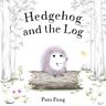 Pam Fong Hedgehog and the Log