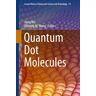 Quantum Dot Molecules