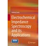 Electrochemical Impedance Spectroscopy and its Applications