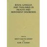 Basal Ganglia and Thalamus in Health and Movement Disorders