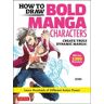 How to Draw Bold Manga Characters