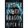Piper CJ The Deer and the Dragon