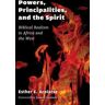 Powers, Principalities, and the Spirit