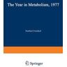 The Year in Metabolism 1977