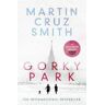 Martin Cruz Smith Gorky Park