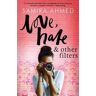 Samira Ahmed Love, Hate & Other Filters