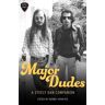 Barney Hoskyns Major Dudes: A Steely Dan Companion