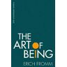 Erich Fromm The Art of Being