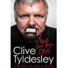 Clive Tyldesley Not For Me, Clive: Stories From the Voice of Football