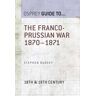 The Franco-Prussian War 1870–1871