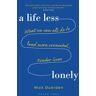 A Life Less Lonely